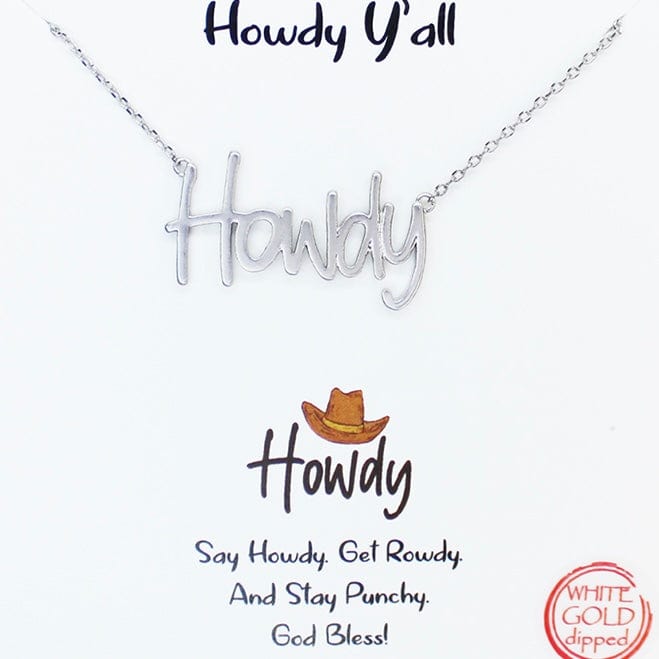 “Howdy” White Gold Dipped Chain Necklace-Silver